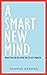A SMART NEW MIND