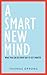 A SMART NEW MIND