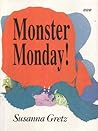Monster Monday! by Susanna Gretz