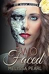 Two-Faced by Melissa Pearl Two-Faced by Melissa Pearl