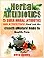 Herbal Antibiotics: 55 Supe...
