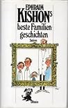 Kishons beste Familiengeschichten. Satiren