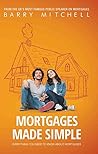 MORTGAGES MADE SI...