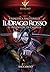 Il Drago Rosso: Le avventur...