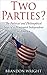 Two Parties?: The Political...