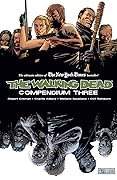 The Walking Dead: Compendium Three (The Walking Dead, #17-24)