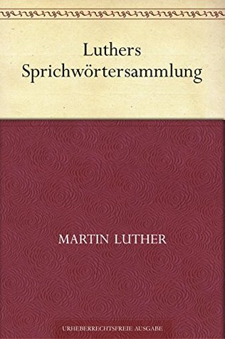 Luthers Sprichwörtersammlung
