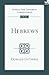 TNTC Hebrews (Tyndale New Testament Commentary Series)