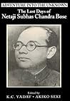 The Last Days of Netaji Subhas Chandra Boss