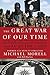 The Great War of Our Time: The CIA's Fight Against Terrorism--From al Qa'ida to ISIS