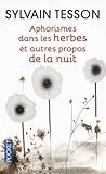 Aphorismes dans les herbes by Sylvain Tesson