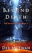 Beyond Death