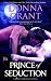 Prince of Seduction by Donna Grant Prince of Seduction by Donna Grant