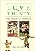 Love Thirty: Three Decades of Champions