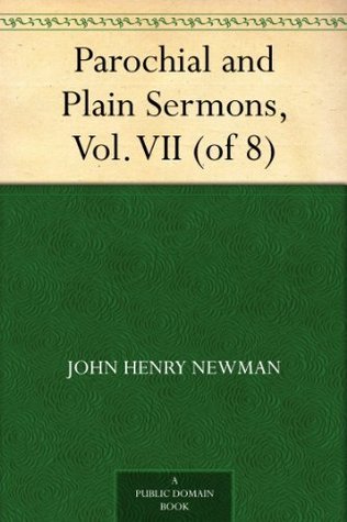 Parochial and Plain Sermons, Vol. VII (of 8)