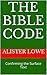 The Bible Code: Confirming the Surface Text