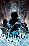 The Thing: Zero Day The Thing: Zero Day