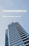 Condominium by Daniel Falatko