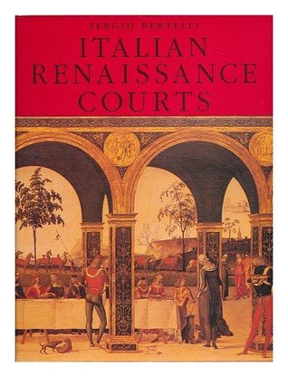 The Courts of the Italian Renaissance