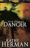 Ever Present Danger (Phantom Hollow Series, #1)