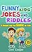 Funny Kids Jokes and Riddles by Clint Cooper