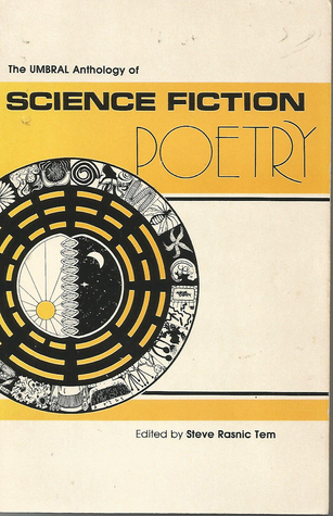The Umbral Anthology of Science Fiction Poetry (Paperback)
