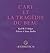 L'Art et la tragédie du beau by Karl W.F. Solger