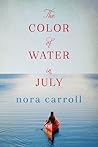 The Color of Water in July by Nora Carroll The Color of Water in July by Nora Carroll