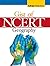 The Gist of NCERT - Geography