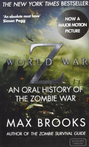 World War Z: An Oral History of the Zombie War