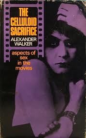 The Celluloid Sacrifice (Hardcover)