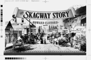 The Skagway Story (Paperback)