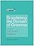 Broadening the Domain of Grammar by Noam Chomsky
