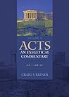 Acts: An Exegetic...