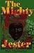 The Mighty Jester