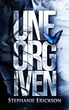 Unforgiven by Stephanie Erickson