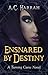Ensnared by Destiny (Turning Curse, #3)
