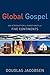 Global Gospel: An Introduction to Christianity on Five Continents