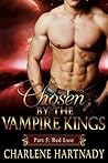 Red Lust (Chosen by the Vampire Kings, #1E)