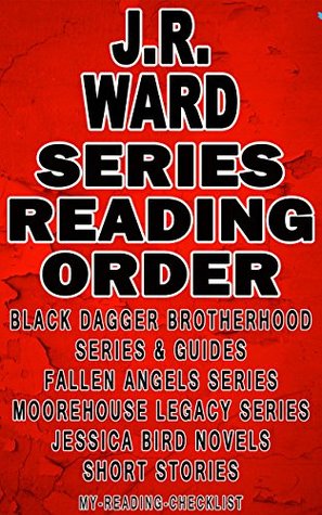 J.R. Ward: Series Reading Order (Kindle Edition)
