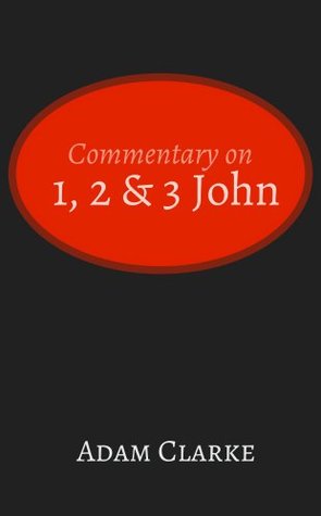 Commentary on 1, 2 & 3 John