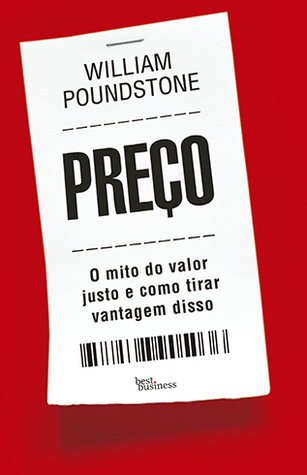 Preço: O Mito do Valor Justo e Como Tirar Vantagem Disso