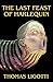 The Last Feast of Harlequin by Thomas Ligotti