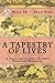 A Tapestry of Lives (A Vari...