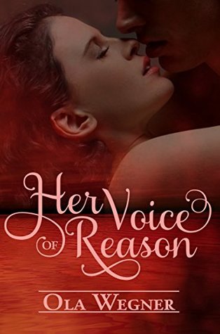 Her Voice of Reason (Kindle Edition)