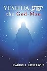 Yeshua, the God-Man