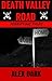 Death Valley Road: The Ghost of Gail Howard (Children's Books - Horror - Horror Books - Suspense Thrillers And Mysteries - Ghost Stories - Short Scary Stories Book 1)