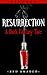 Resurrection (Kindred, #1)