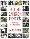 William Cameron Menzies: The Shape of Films to Come