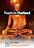Teach and Work in Thailand:...